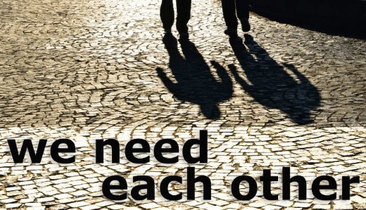 we need each other