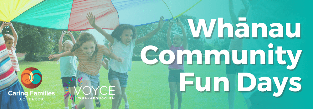 Whānau Community Fun Days (2) Caring Families Aotearoa